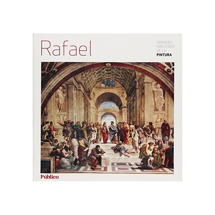Grandes maestros de la pintura: Rafael.